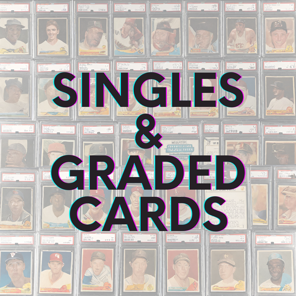SINGLES & GRADED CARDS